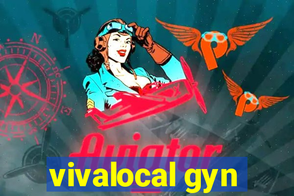 vivalocal gyn